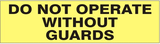 Do Not Operate Without Guards Press-On Decal | PD-1152