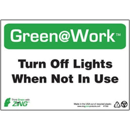Green at Work Sign - Turn Off Lights When Not In Use | 0006-1006