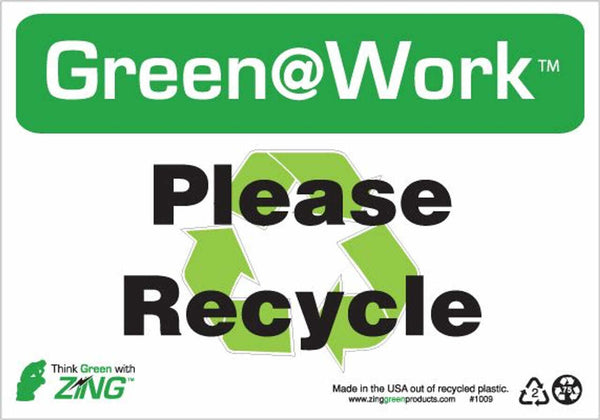 Green at Work Sign 'Please<Recycle Symbol>Recycle' 10'x7'