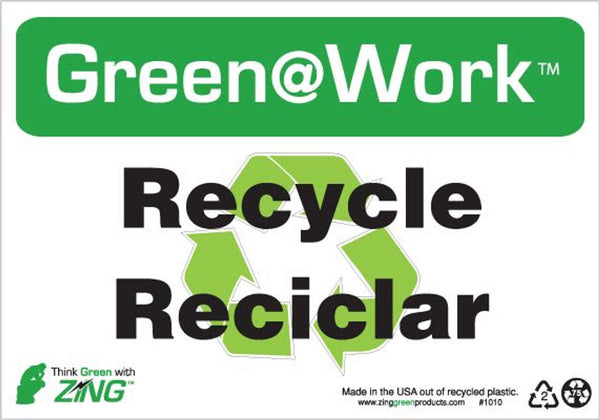 Green at Work Sign 'Recycle<Recycle Symbol>Reciclar' Spanish 10'x7'