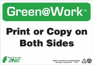 Green at Work Sign 'Print or Copy on Both Sides' 10'x7'