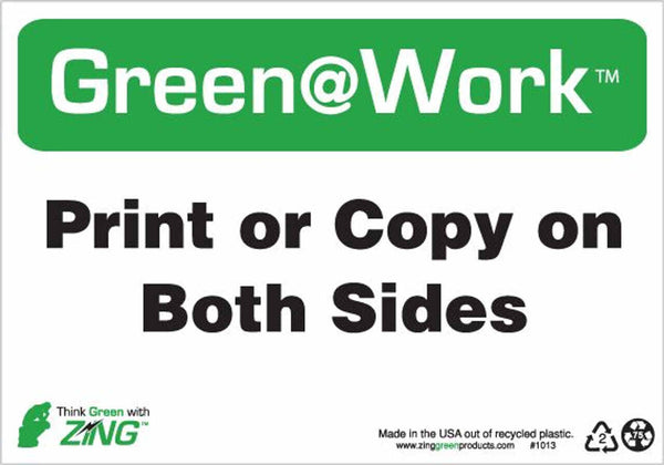Green at Work Sign 'Print or Copy on Both Sides' 10'x7'