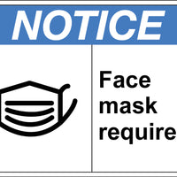 Sign, NOTICE FACE MASK REQUIRED,  ANSI Format,7X10" Adhesive