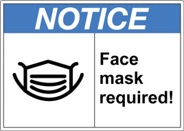 Sign, NOTICE FACE MASK REQUIRED,  ANSI Format,7X10" Plastic