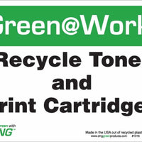 Green at Work Sign 'Recycle Toner & Print Cartridges' 10'x7'