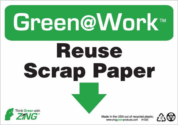 Green at Work Sign 'Reuse Scrap Paper<Down Arrow>' 10'x7'
