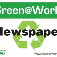 Green at Work Sign '<Recycle Symbol>Newspaper' 10'x7'