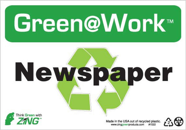 Green at Work Sign '<Recycle Symbol>Newspaper' 10'x7'