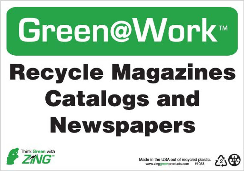 Green at Work Sign 'Recycle Magazines, Catalogs & Newspapers' 10'x7'