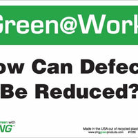 Green at Work Sign 'How Can Defects Be Reduced?' 10'x7'