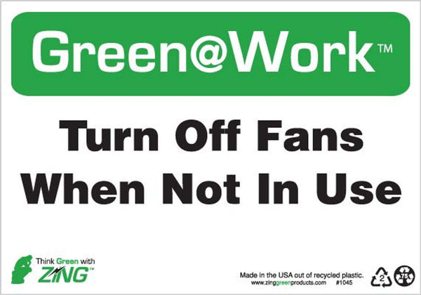 Green at Work Sign 'Turn Off Fans When Not In Use' 10'x7'