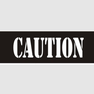 Caution Stencil - 12407