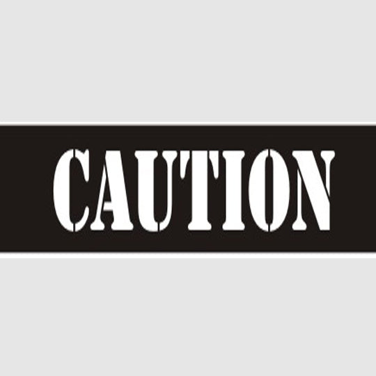 Caution Stencil - 12407