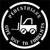 Pedestrians Give Way To Forklifts Stencil - 12445