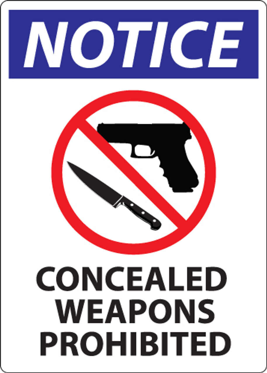 Notice Concealed Weapons Prohibited Sign, 14Hx10W, SA
