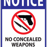 Notice Concealed Weapons Prohibited Sign, 14Hx10W, SA