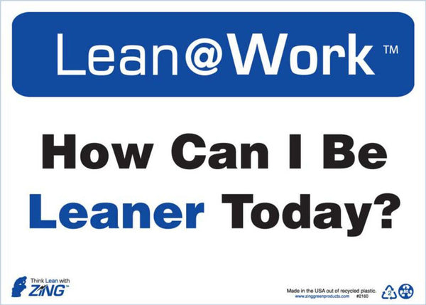 LEAN SIGN, HOW CAN I BE LEANER TODAY