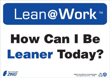 LEAN SIGN, HOW CAN I BE LEANER TODAY