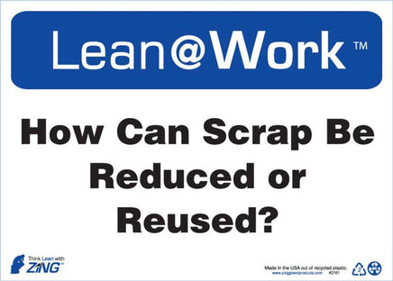 LEAN SIGN, HOW CAN SCRAP BE REDUCED