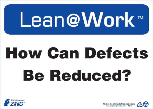 LEAN SIGN, CAN DEFECTS BE REDUCED