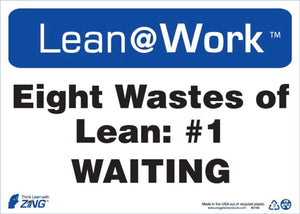 LEAN SIGN, EIGHT WASTES WAITING