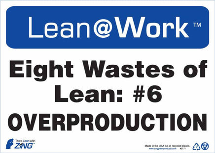 LEAN SIGN, EIGHT WASTES OVER PRODUCE