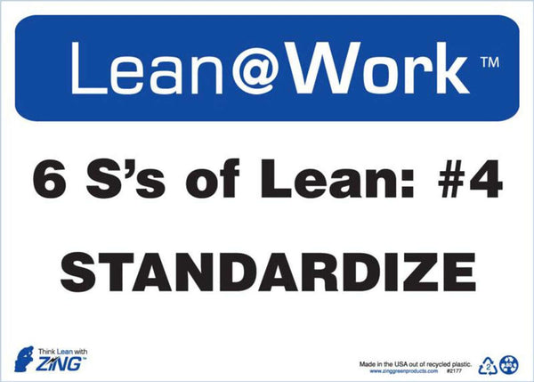 LEAN SIGN, SIX Ss LEAN STANDARDIZE