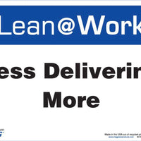 LEAN SIGN, LESS DELIVERING MORE