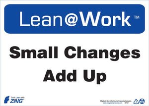LEAN SIGN, SMALL CHANGES ADD UP