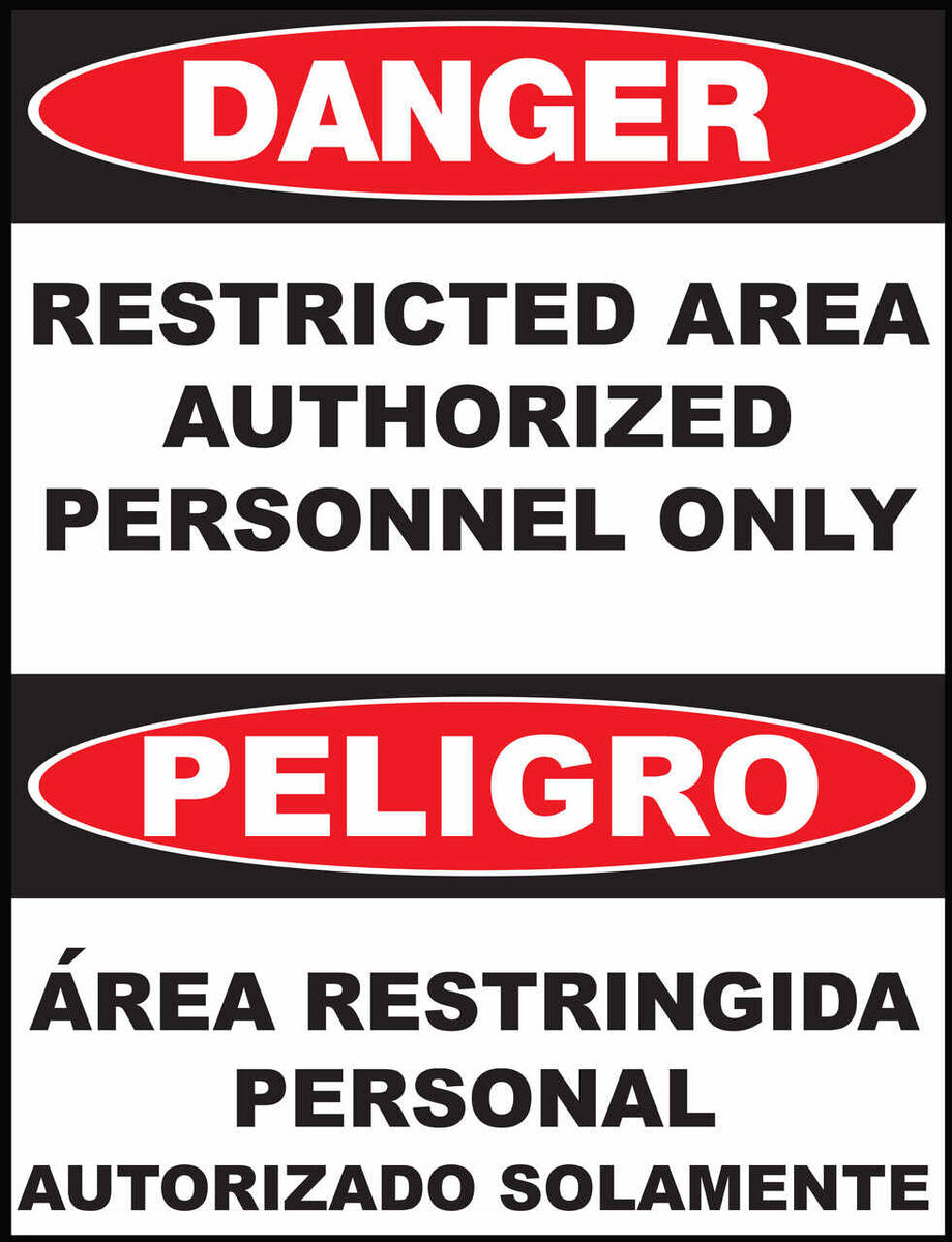 Aut Sign Danger Restricted Area Authorized Personnel Only English/Spanish - Aut ...