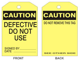 Caution Defective Do Not Use Accident Prevention Safety Tag | 304