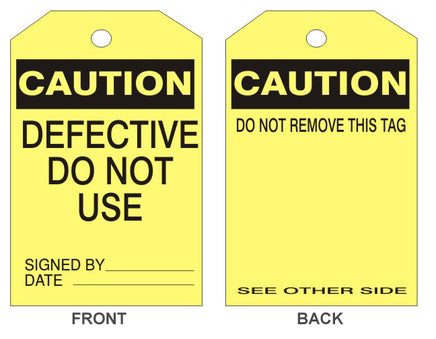 Caution Defective Do Not Use Accident Prevention Safety Tag | 304