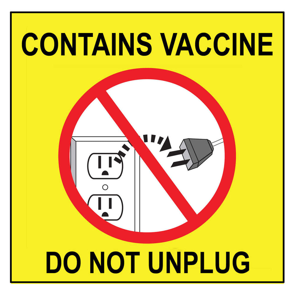 Sign, CONTAINS VACCINE DO NOT UNPLUG, Adhesive 4x4
