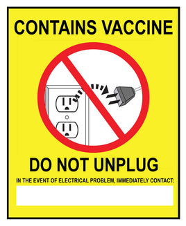 Sign, CONTAINS VACCINE DO NOT UNPLUG - IN THE..., Magnet 6"Hx4"W, 2/PK