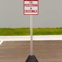 Sign Base, 72 lb, Post (#7425 & #7475) and "Stop For Pedestrian In Crosswalk" Sign (#2428)