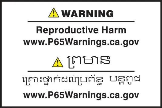 Bilingual Prop 65 Label: Reproductive Harm Eng/Cambodian CBLCAW621PSP