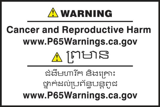 Prop 65 Label: Cancer And Reproductive Harm Eng/Cambodian CBLCAW622PSP