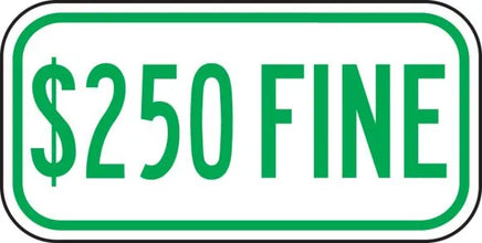 $250 Fine For Handicapped Parking - R7-8d