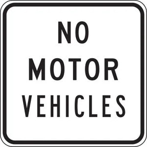 R5-3 - No Motor Vehicles Signs