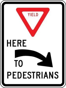 R1-5aR - Yield Here Right Arrow Here To Pedestrians Signs