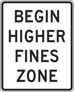 R2-10 - Begin Higher Fine Zones Signs