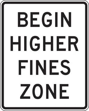 R2-10 - Begin Higher Fine Zones Signs