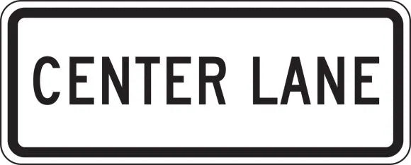 R3-5eP - Center Lane Signs