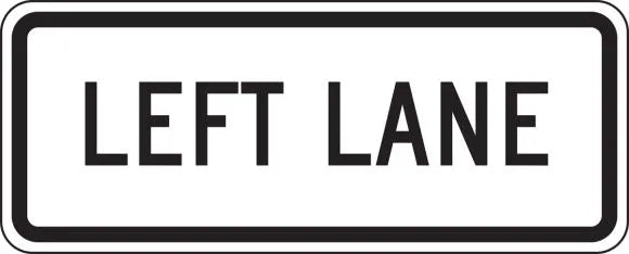 R3-5bP - Left Lane Signs