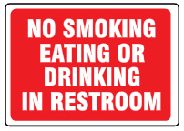 No Smoking Eating Or Drinking In Restroom Signs | G-4897