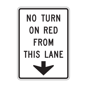 R10-11d - No Turn On Red From This Lane Signs