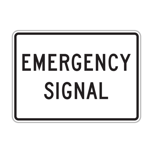 R10-13 - Emergency Signal Signs