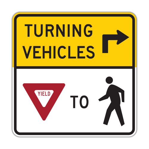 R10-15 - Turning Vehicles Yield To Pedestrians Signs