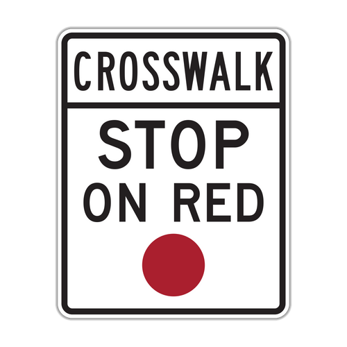 R10-23 - Crosswalk Stop On Red Signs