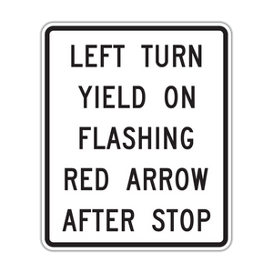 R10-27 - Left Turn Yield On Flashing Red Arrow After Stop Signs